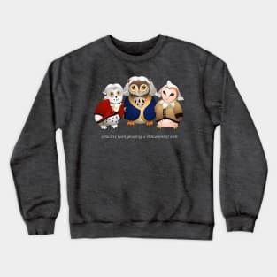 A Parliament of Owls Crewneck Sweatshirt